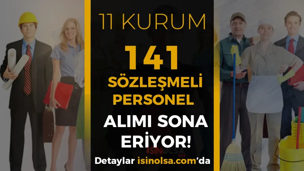 11 Kuruma 141 Memur ve Personel Alımı Başvurusunda Son Gün