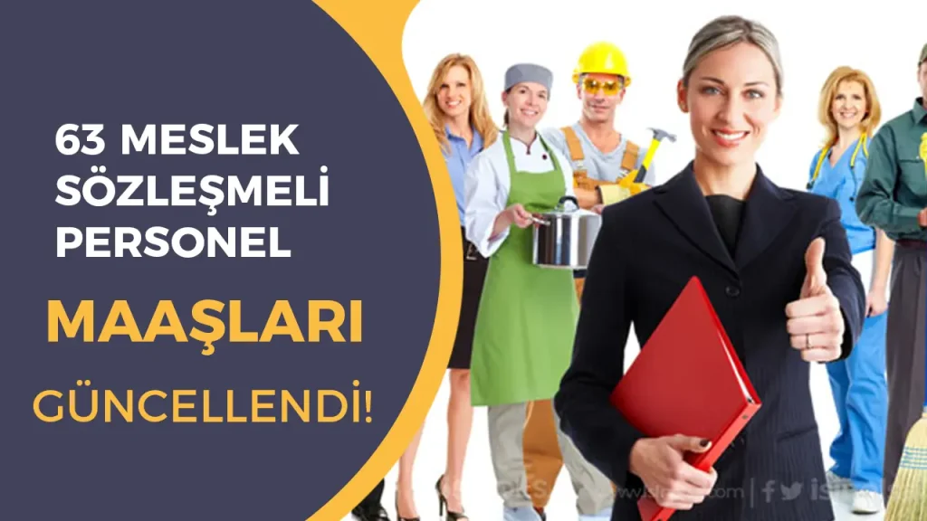 2025 Yılı 63 Meslek Sözleşmeli Personel Maaşları Güncellendi! Hesaplama Formülü ve Yeni Sistem
