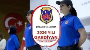 CTE 2026 Yılı İKM ( Gardiyan ) Alımı Yapacak! Şartlar ve Taban KPSS Nedir?
