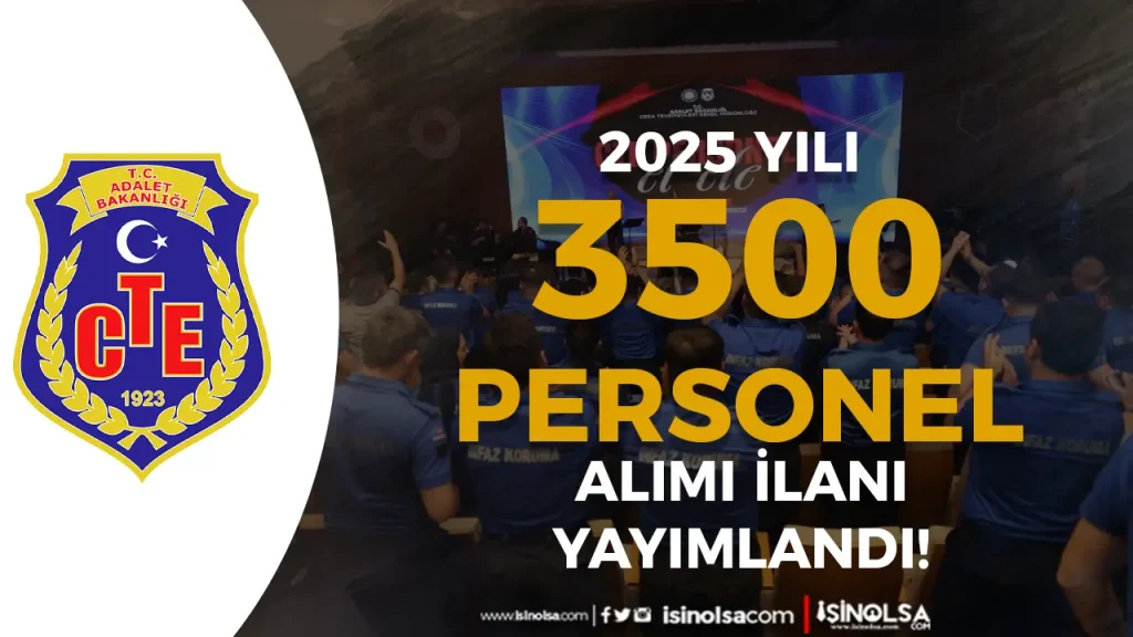 CTE 3500 Personel Alımı 2025 İlanı