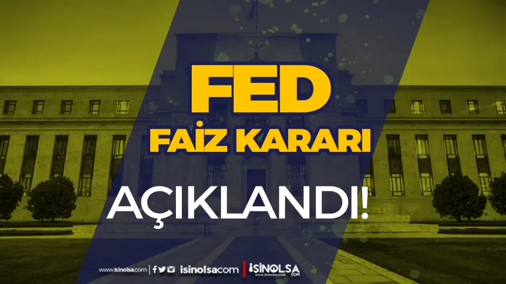 FED Temmuz 2025 Faiz Kararini Acikladi