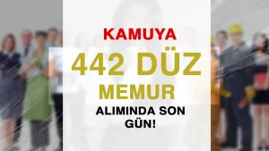 Kamuya KPSS 2025/1 İle 442 Düz Memur Alımı Sona Eriyor!