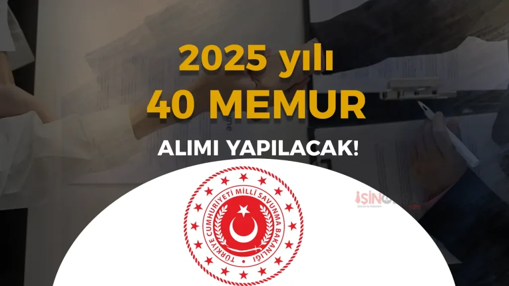 MSB 40 Memur Uzman Yardimcisi Alimi Yapacak
