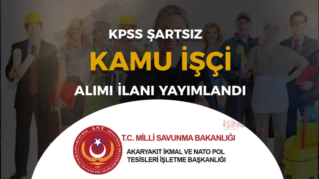 MSB ANT Başkanlığı Kamu İşçi Alımı Yapacak! İşte Tarihler 2 MSB ANT Başkanlığı Kamu İşçi Alımı Yapacak! İşte Tarihler