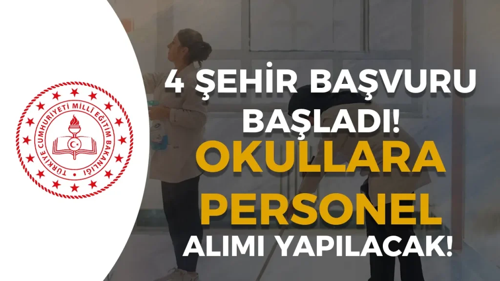 Milli Eğitim Okullara 4 Şehir'de Personel Alımı Başvurusu Başladı!
