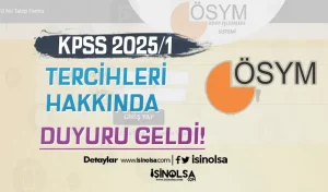 ÖSYM: KPSS 2025/1 Tercih Kılavuzu Hakkında Duyuru Yayımladı!