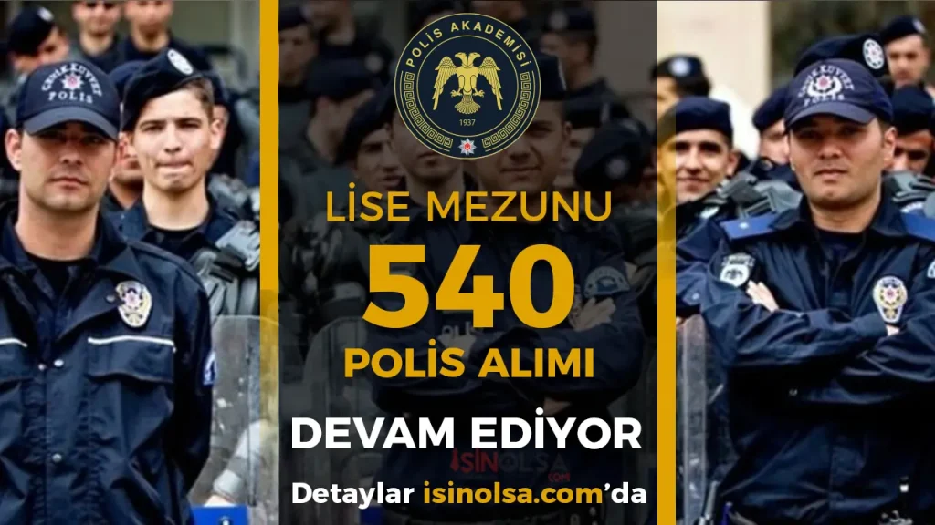 PA İç Güvenlik Lise Mezunu 540 Komiser Yardımcısı Alımı Devam Ediyor