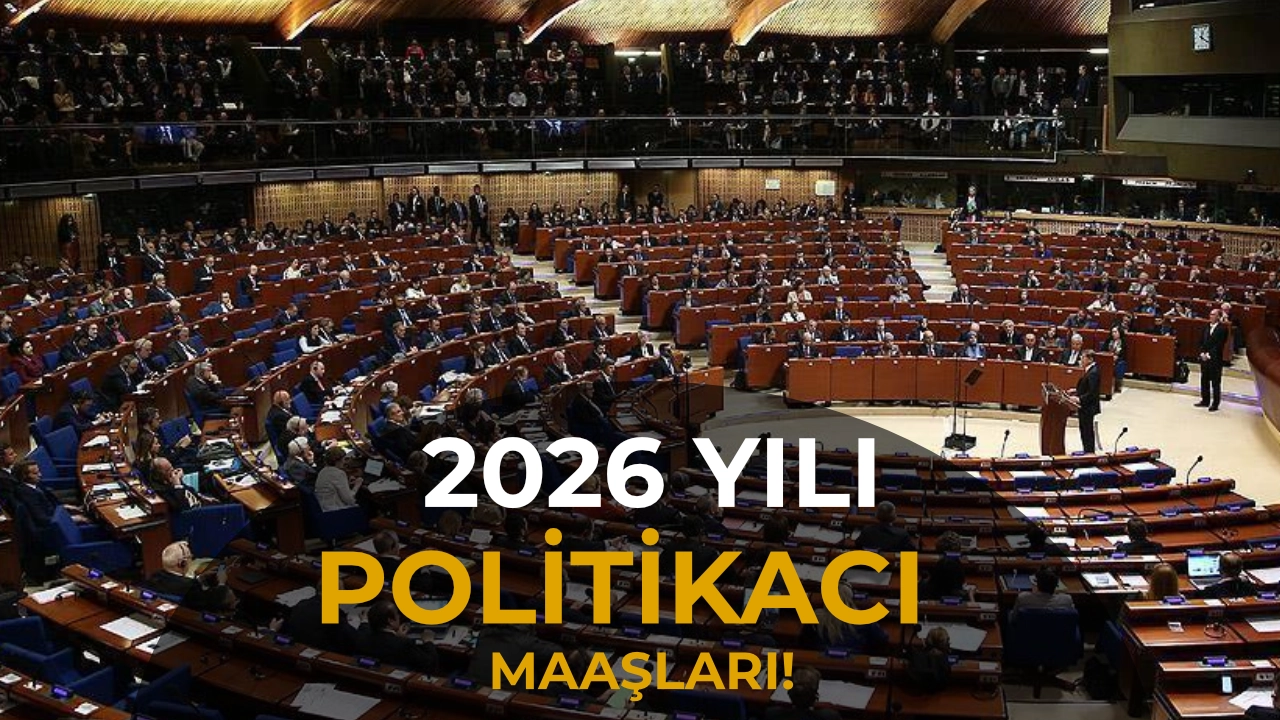 Politikacı Maaşları 2026: Cumhurbaşkanı, Bakan ve Milletvekili Ne Kadar Alıyor?