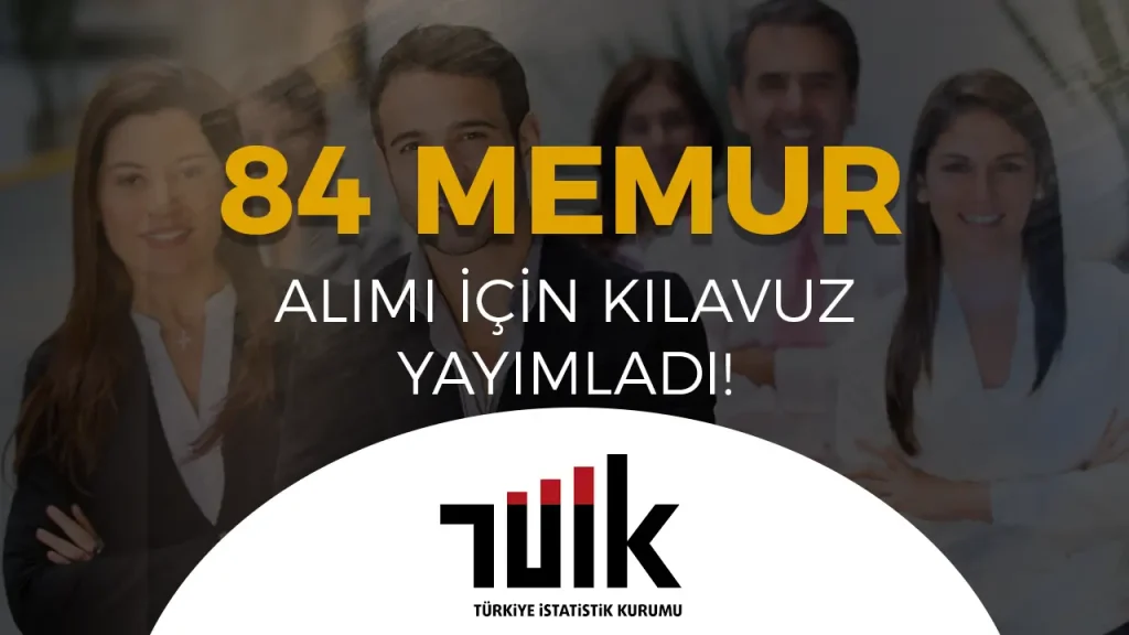 TÜİK KPSS 2025/1 İle 84 Memur Alacak! Lise, Ön Lisans ve Lisans