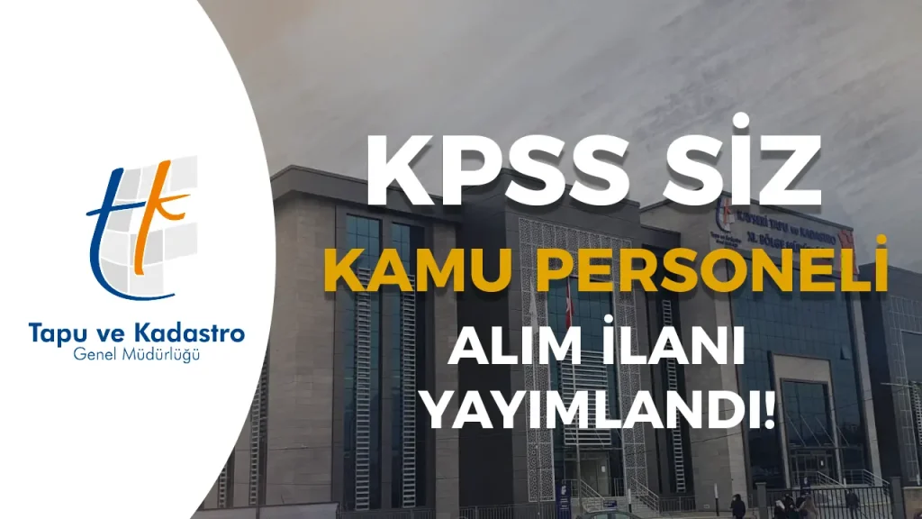 Tapu ve Kadastro KPSS siz Kamu Personeli Alacak! ( Uçak Bakım Makinisti )