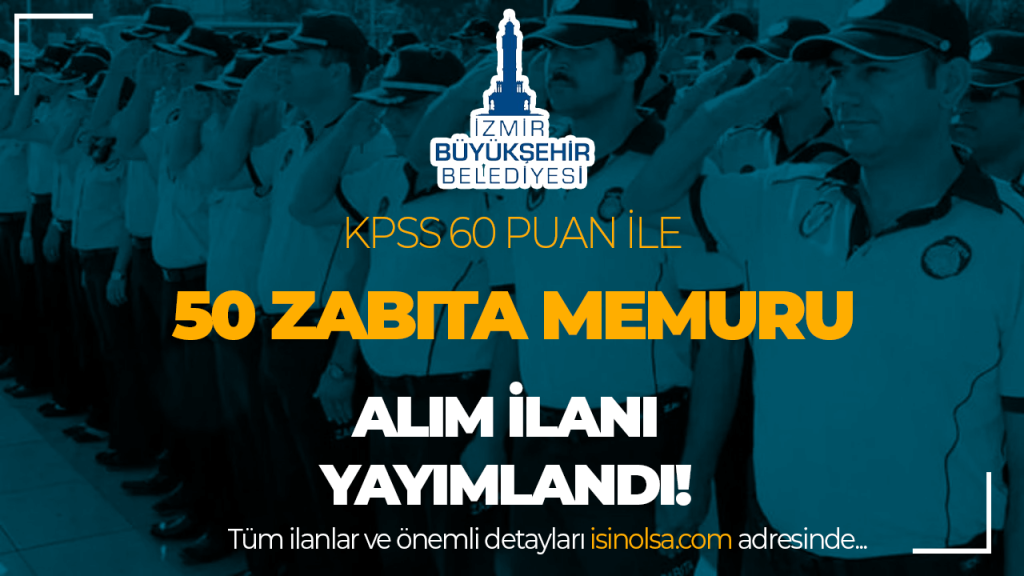 izmir buyuksehir belediyesi zabita memuru alimi