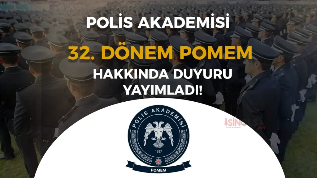 32. Dönem POMEM Hakkında Duyuru Geldi! 1 32. Dönem POMEM Hakkında Duyuru Geldi!