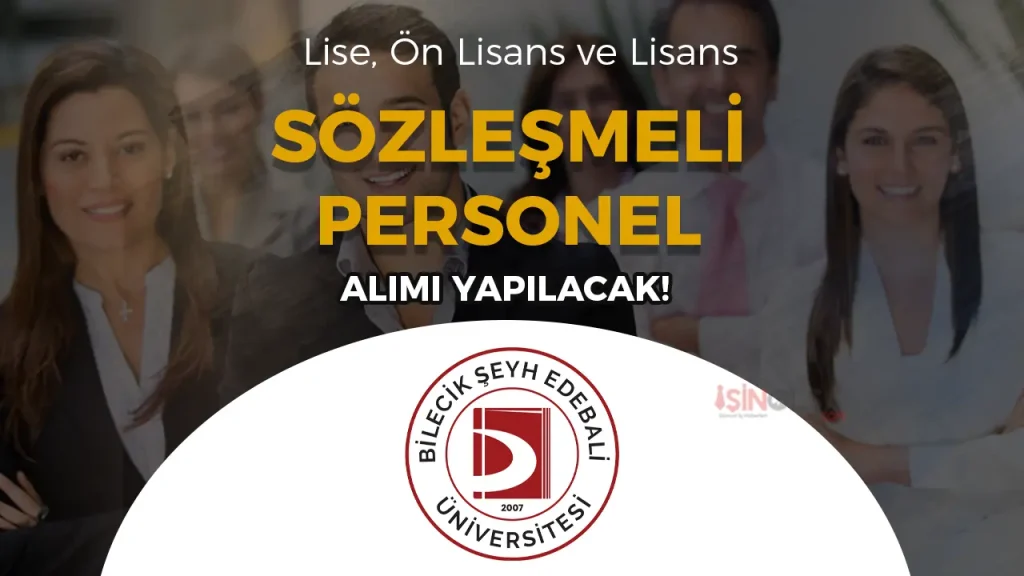 BŞEÜ Sözleşmeli Personel Alımı! Lise, Ön Lisans ve Lisans 3 BŞEÜ Sözleşmeli Personel Alımı! Lise, Ön Lisans ve Lisans