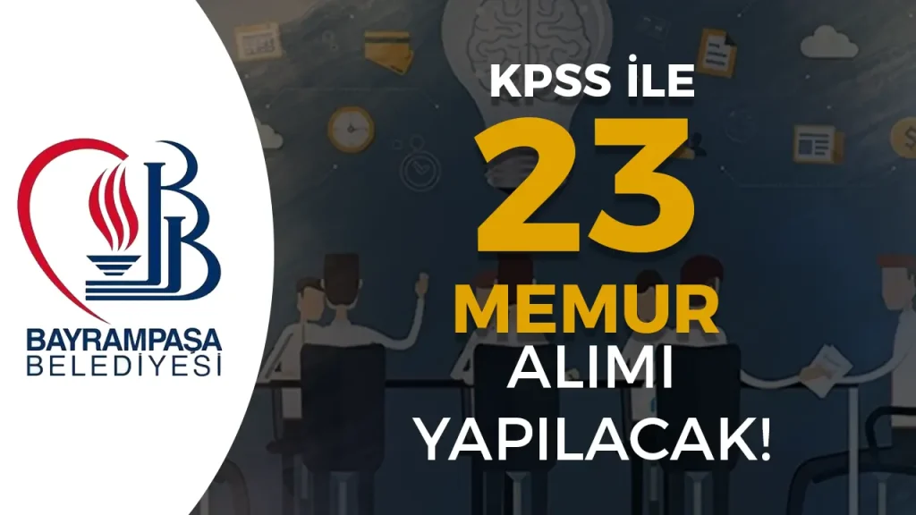 Bayrampaşa Belediyesi 23 Memur Alımı ilanı 2025 3 Bayrampaşa Belediyesi 23 Memur Alımı ilanı 2025