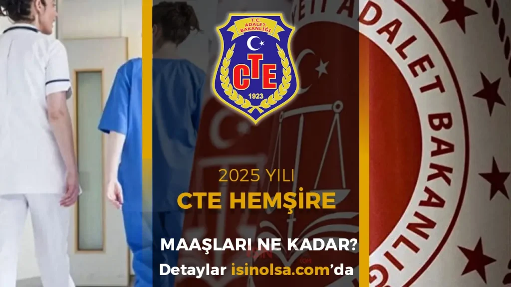 CTE Hemşire Maaşları 2025