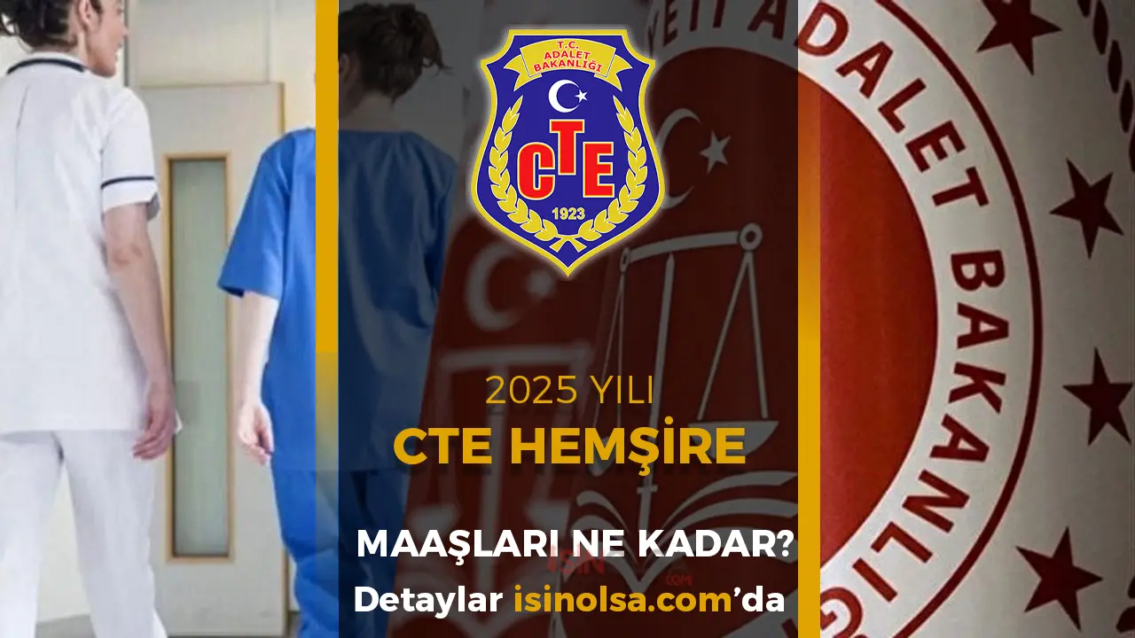 CTE Hemşire Maaşları 2025