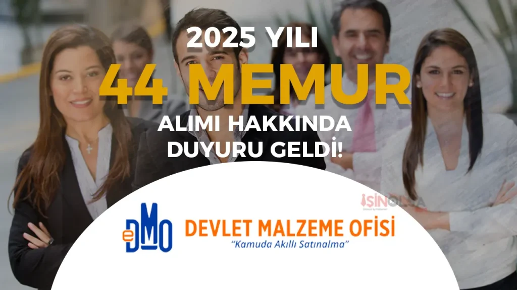 DMO KPSS 2025/1 İle 44 Memur Alımı Hakkında Duyuru!