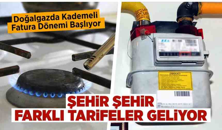 Doğalgazda Yeni Dönem: Kademeli Fatura Sistemi Geliyor