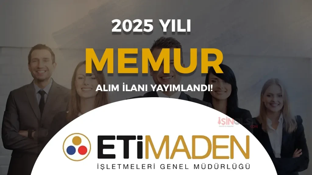 Eti Maden 5 Memur ( Müfettiş Yardımcısı ) Alacak!