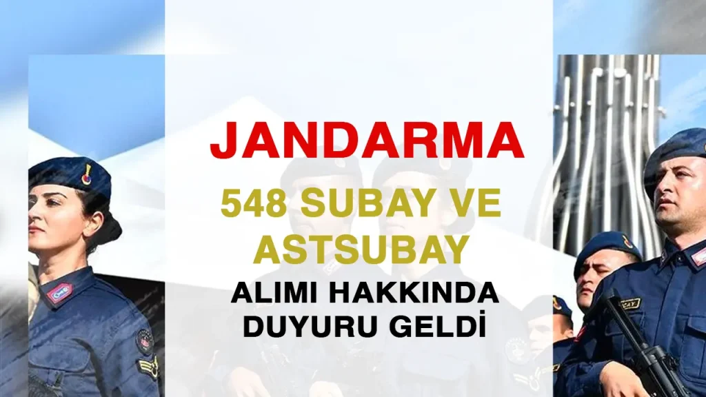 Jandarma 548 Subay ve Astsubay Alımı Sonuçları Açıklandı ( JAMYO ve JSGA )