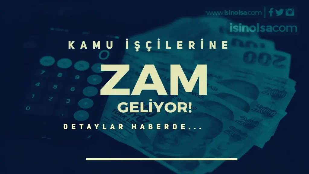 Kamu İşçilerine Zam Belli Oluyor! Maaşlar Ne Kadar Artacak? 1 Kamu İşçilerine Zam Belli Oluyor! Maaşlar Ne Kadar Artacak?