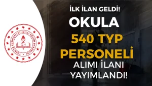 MEB Elazığ Okullara 540 TYP Personel Alımı 2026