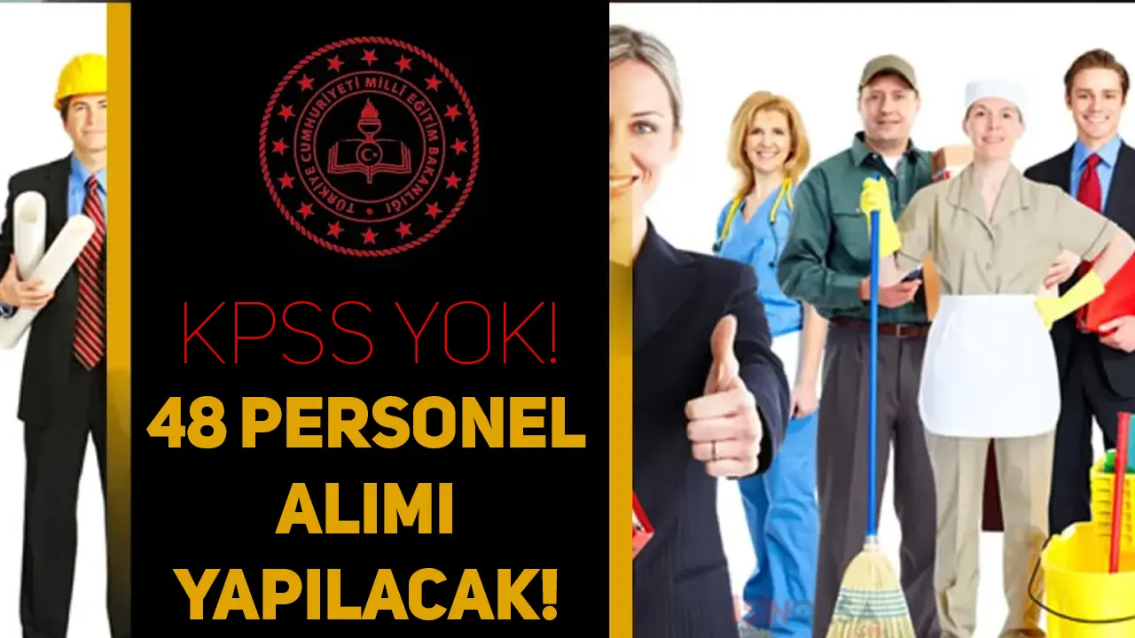 MEB Öğretmenevi 48 Personel Alımı Yapıyor! KPSS Şartı Olmadan