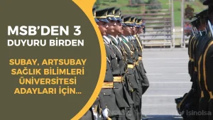 MSB’den Önemli Duyuru: Subay, Astsubay ve Sağlık Bilimleri Üniversitesi Adayları İçin…