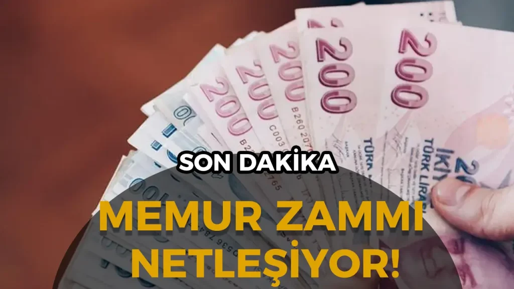 Memur Zammı Netleşiyor: Toplu Sözleşmede Yeni Teklif Açıklandı