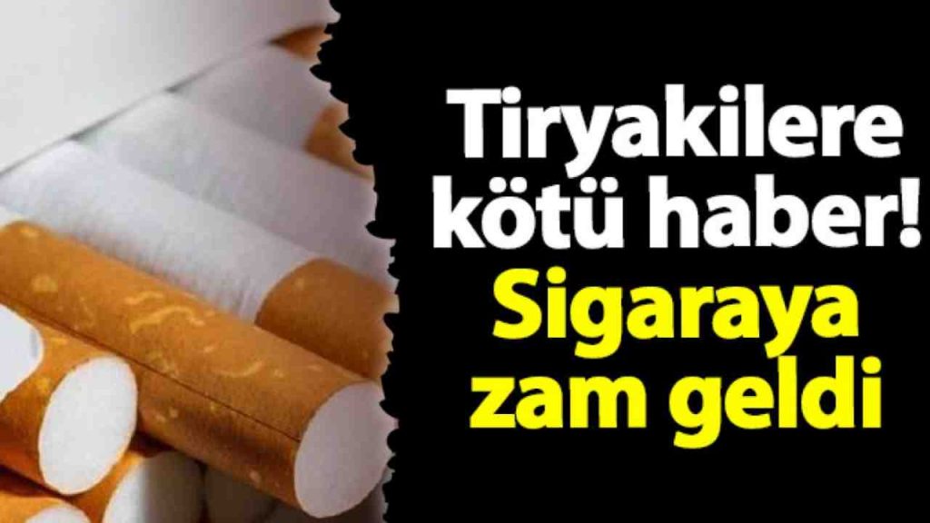 Sigaraya Zam Geldi! Yeni Fiyat Listesi Belli Oldu