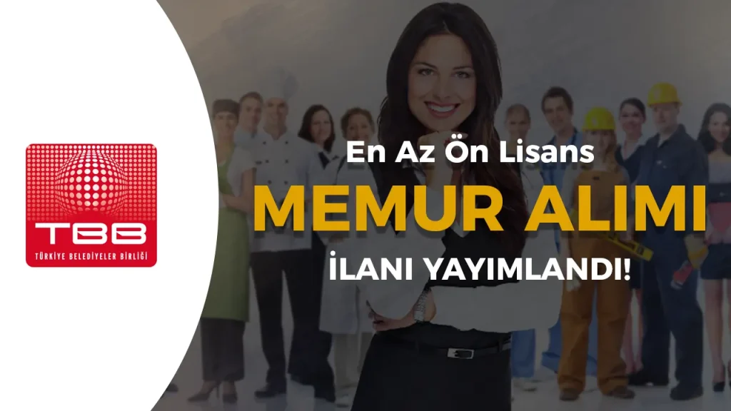 TBB Memur Alımı Yapacak! En Az Ön Lisans Mezunu