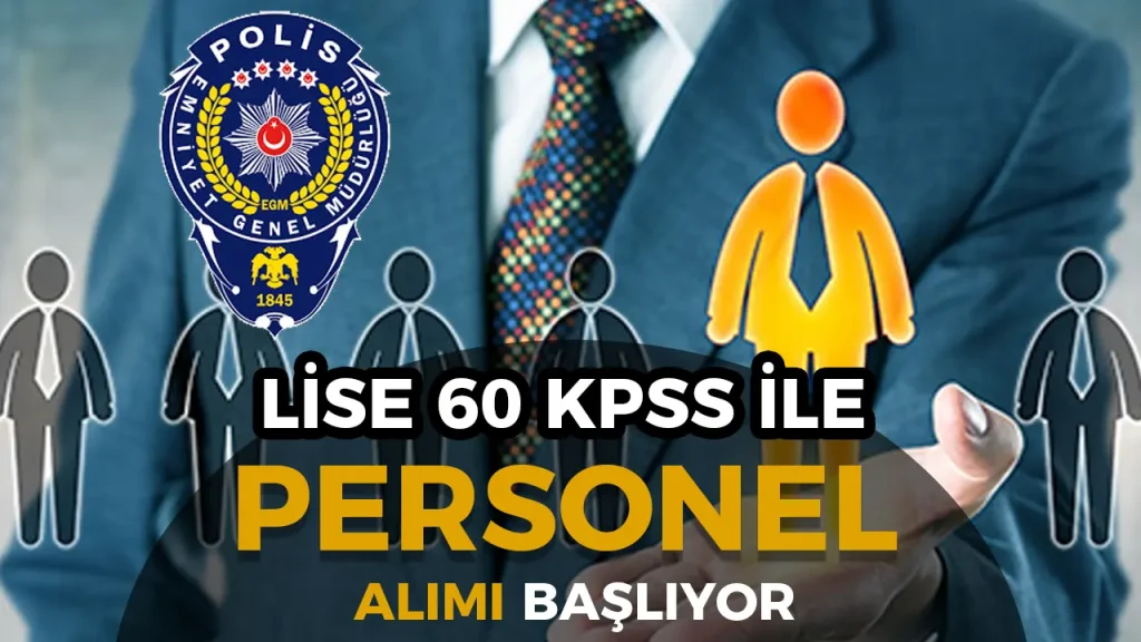 EGM Lise Mezunu Personel Alımı Başvurusu Başlıyor ( Teknisyen )