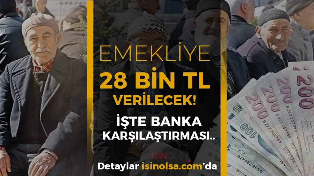 Emekliye 28 Bin TL’ye Varan Promosyon! 2025’te Hangi Banka Ne Kadar Veriyor? 1 Emekliye 28 Bin TL’ye Varan Promosyon! 2025’te Hangi Banka Ne Kadar Veriyor?