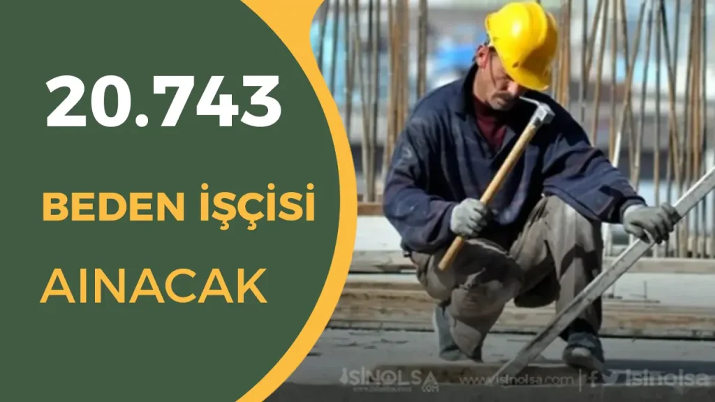 İŞKUR Ekim Ayı Kamu ve Özele 20.743 Beden İşçisi Alımı!