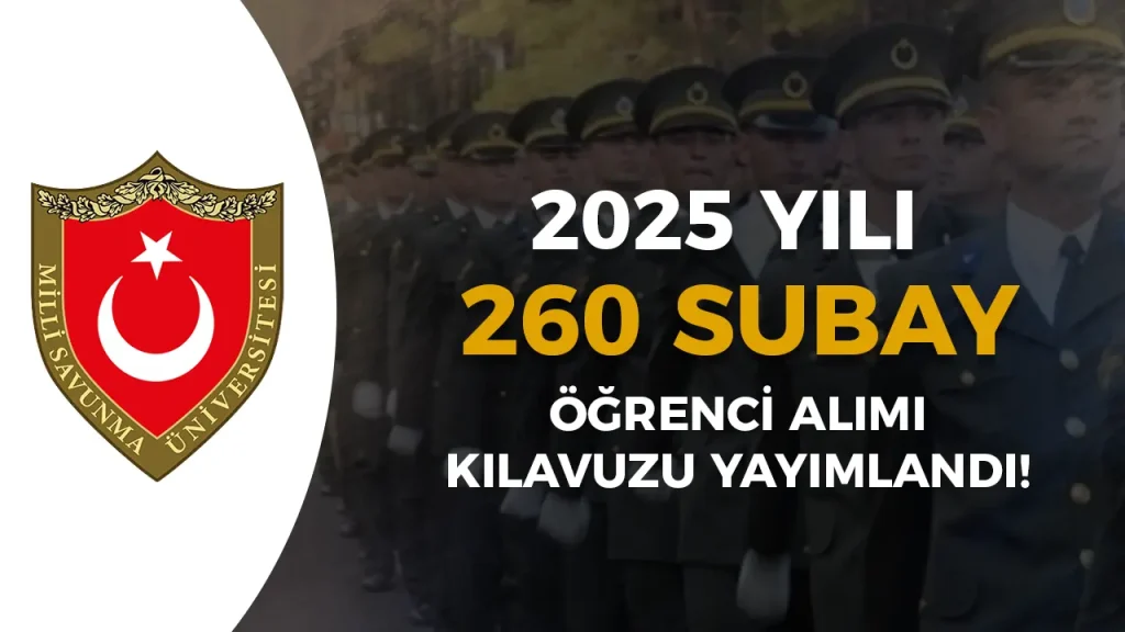 MSÜ 2025 Yılı 260 Öğretmen ve Mühendis Muvazzaf Subay Alımı İlanı