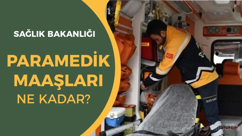 Sağlık Bakanlığı ATT ve Paramedik Maaşı 2025: Zamlı Net Rakamlar Belli Oldu 1 Sağlık Bakanlığı ATT ve Paramedik Maaşı 2025: Zamlı Net Rakamlar Belli Oldu