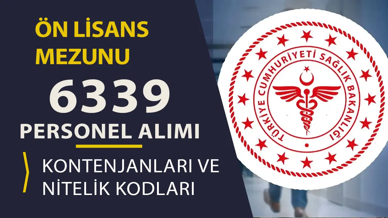Sağlık Bakanlığı KPSS 2025/5 Ön Lisans 6339 Personel Kontenjan ve Nitelik Kodları