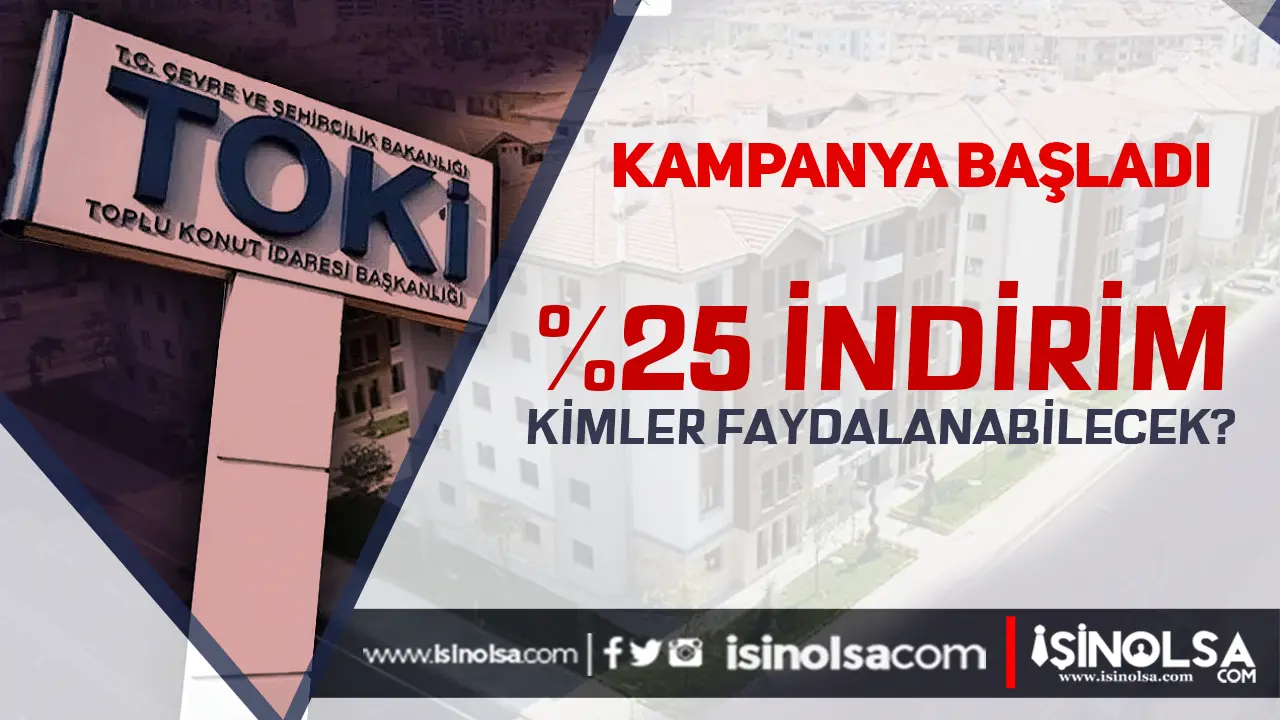 TOKİ'den Yılın En Büyük Fırsatı! Borcunu Peşin Ödeyene Yüzde 25 İndirim ve Hemen Tapu!