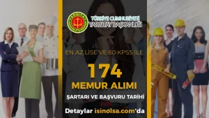 Yargıtay Başkanlığ 174 Memur Alımı Başvuru Şartları ve Tarihi