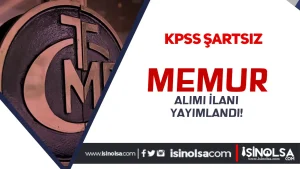 Merkez Bankası 2025 yılı KPSS siz Memur ( Ekonomist ) Alımı Yapacak