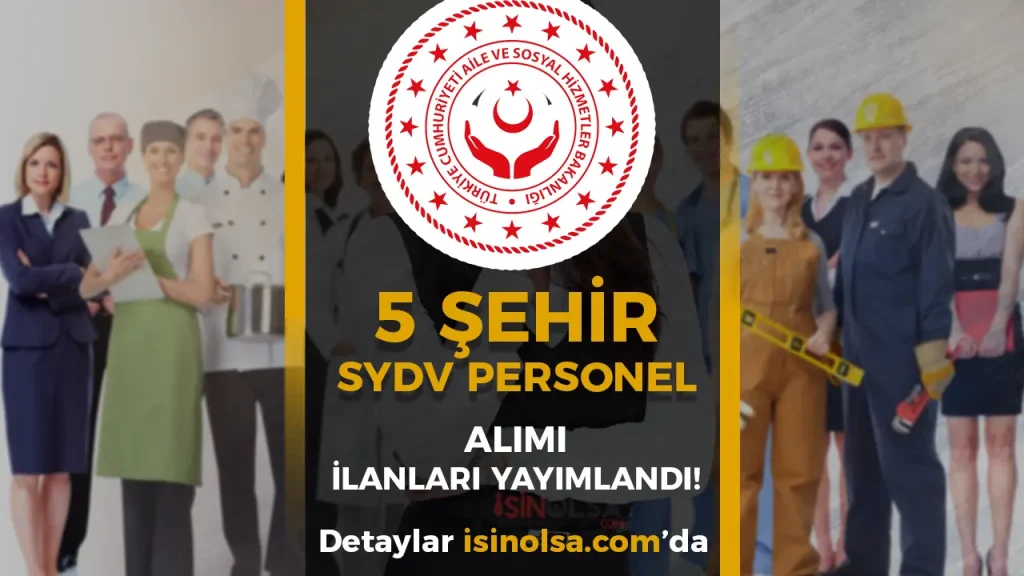 ASHB 5 Şehir İçin SYDV Personel Alımı Kasım İlanları Yayımlandı!