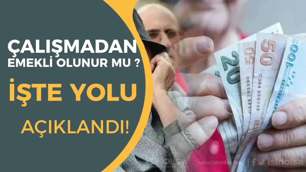 Çalışmadan Emekli Olmanın Yolu Açıklandı! 1 Çalışmadan Emekli Olmanın Yolu Açıklandı!