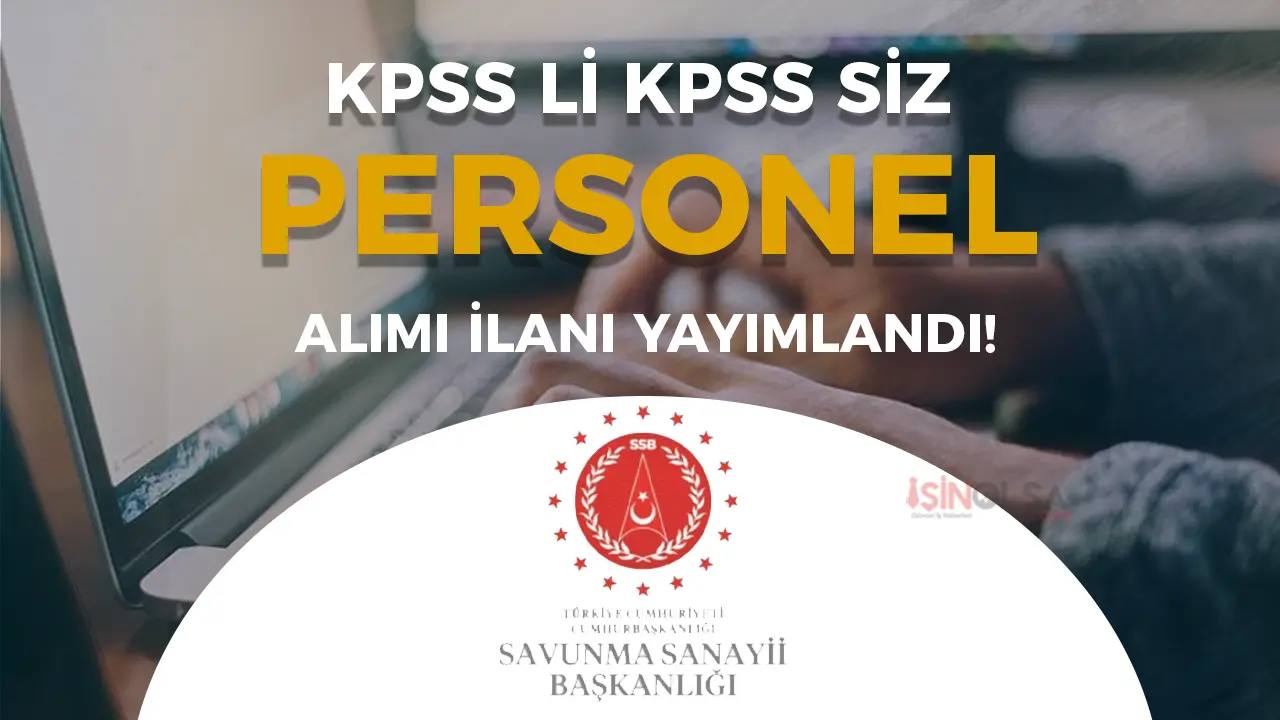 Cumhurbaşkanlığı SSB Bilişim Personeli Alımı Yapacak!