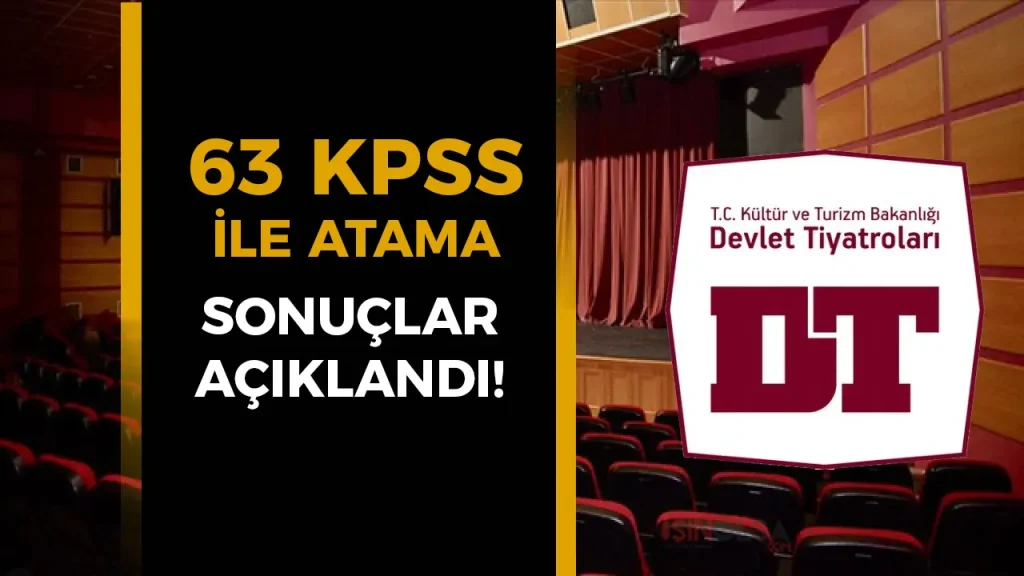 Devlet Tiyatroları 63 Personel Alımı Sonuçları Açıklandı! 63 KPSS İle Atama 1 Devlet Tiyatrolari 63 Personel Alimi Sonuclari Aciklandi 63 KPSS Ile Atama
