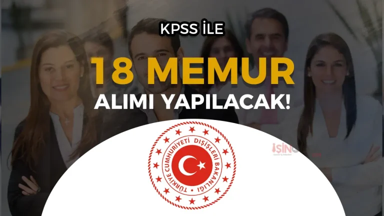 Disisleri Bakanligi AB 18 Memur Alimi Yapacak