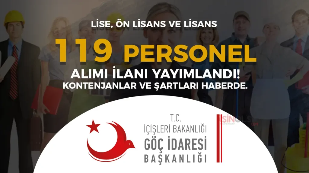 Göç idaresi 119 Sözleşmeli Personel Alımı! Kontenjanlar ve Şartları 2025? 4 Göç idaresi 119 Sözleşmeli Personel Alımı! Kontenjanlar ve Şartları 2025?