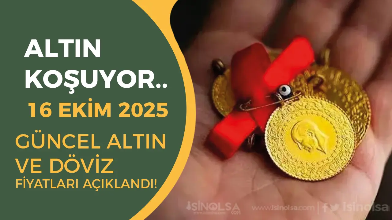 Gram ve Çeyrek Altın Rekor Tazeledi, Dolar ve Euro Zirvede! (16 Ekim 2025)