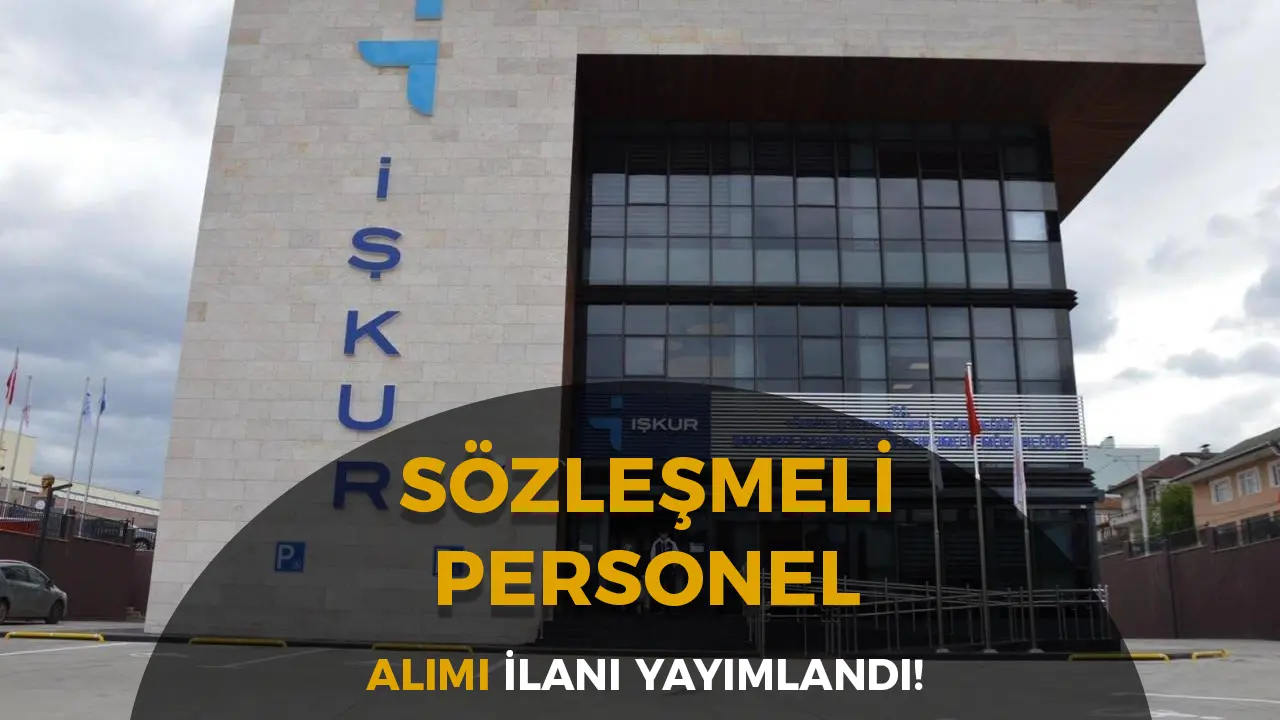 İŞKUR 8 Sözleşmeli Personel Alacak! KPSS li KPSS siz
