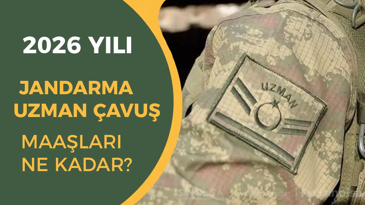 Jandarma Uzman Çavuş Maaşları 2026: Zamlı Net Maaşlar, Tazminatlar ve Ek Ödemeler