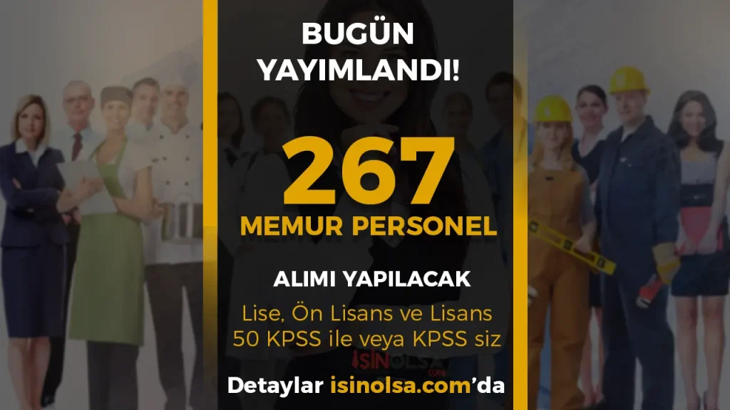 Kamuya 267 Memur Personel Alımı Bugün Açıklandı! 6 Kamuya 267 Memur Personel Alımı Bugün Açıklandı!